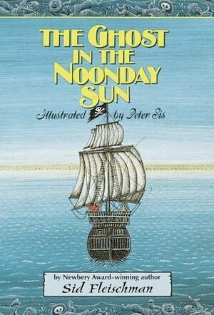 The Ghost in the Noonday Sun by Sid Fleischman