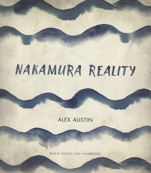 Nakamura Reality by Alex Austin