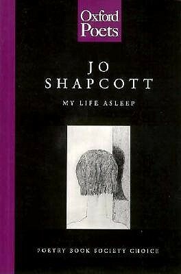 My Life Asleep by Jo Shapcott