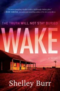 Wake by Shelley Burr