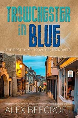 Trowchester In Blue by Alex Beecroft