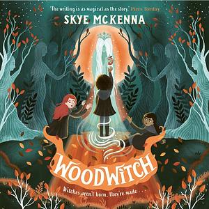 Woodwitch by Skye McKenna