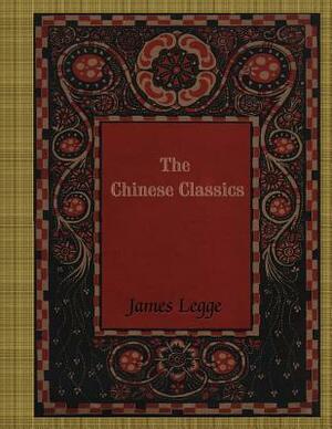 The Chinese Classics by James Legge