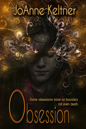 Obsession by JoAnne Keltner