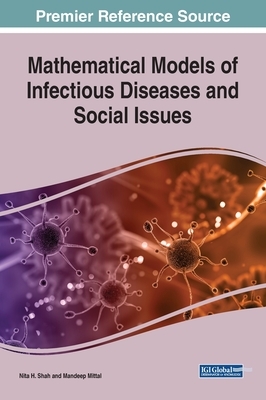 Mathematical Models of Infectious Diseases and Social Issues by 