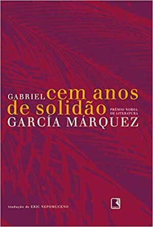 Cem Anos de Solidão by Gabriel García Márquez