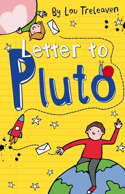 Letter to Pluto by Lou Treleaven