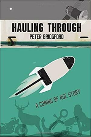 Hauling Through by Peter Bridgford