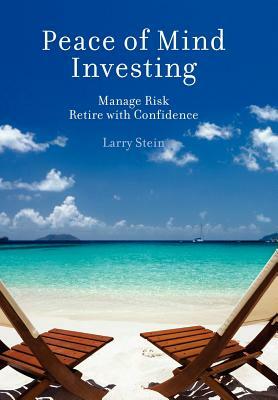 Peace of Mind Investing by Larry Stein