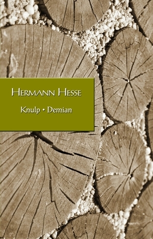 Knulp. Demian by Claudiu Florian, Hermann Hesse