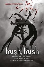 Hush, hush by Becca Fitzpatrick, Becca Fitzpatrick