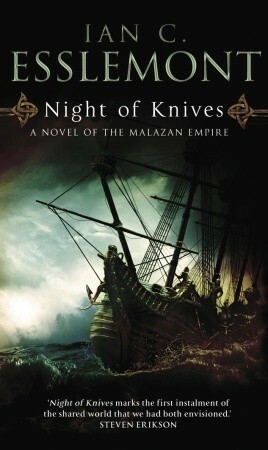 Night of Knives by Ian C. Esslemont