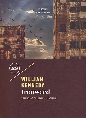 Ironweed by William Kennedy