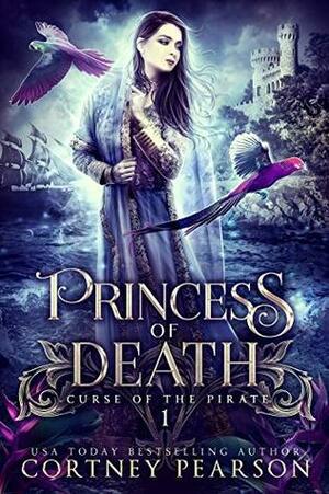 Princess of Death by Cortney Pearson