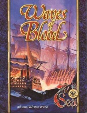 Waves of Blood by Ree Soesbee, Peter Flanagan, Kevin P. Boerwinkle, Dana DeVries