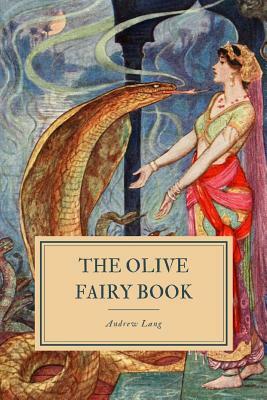 The Olive Fairy Book by Andrew Lang