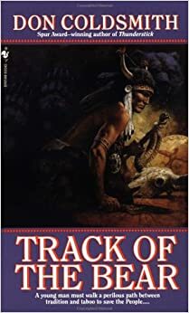 Track of the Bear by Don Coldsmith