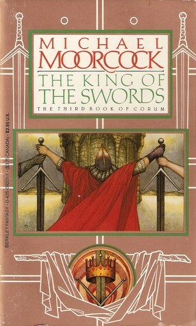 The King of the Swords by Michael Moorcock