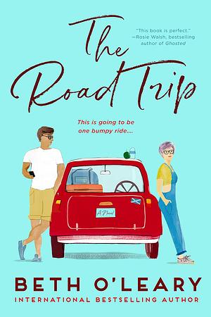 The Road Trip by Beth O'Leary