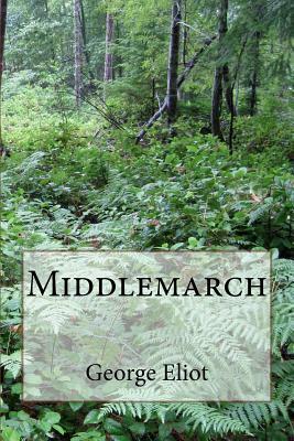 Middlemarch by George Eliot