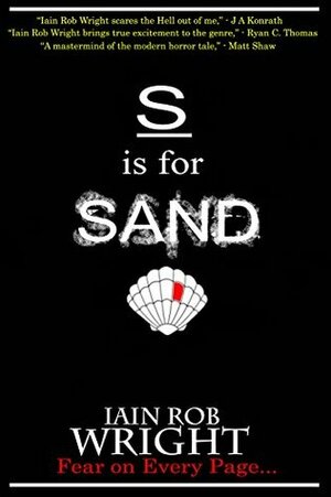S is for Sand by Iain Rob Wright