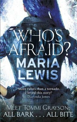 Who's Afraid? by Maria Lewis