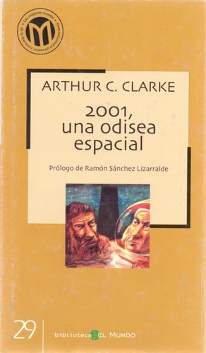 2001: Una odisea espacial by Arthur C. Clarke