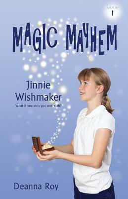 Jinnie Wishmaker by Deanna Roy