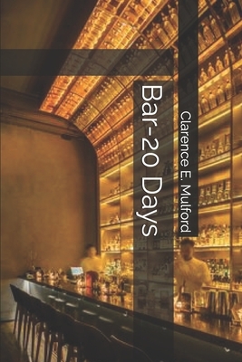 Bar-20 Days by Clarence E. Mulford