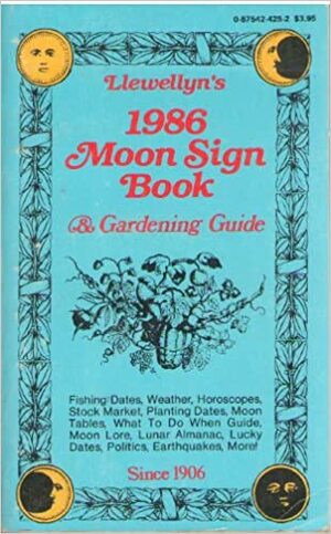 Llewellyn's 1986 Moon Sign Book by Terry Buske, Llewellyn Publications