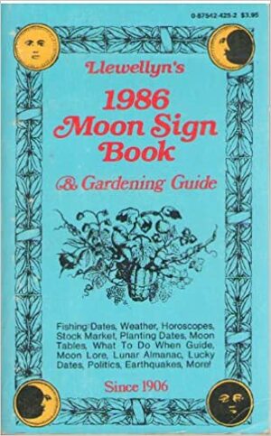 Llewellyn's 1986 Moon Sign Book by Terry Buske, Llewellyn Publications