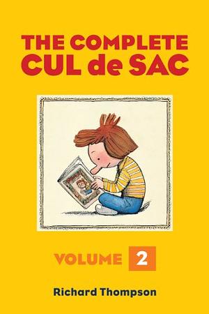 The Complete Cul de Sac Volume Two by Richard Thompson