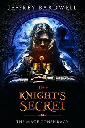 The Knight's Secret by Jeffrey Bardwell