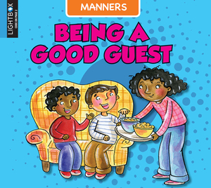Being a Good Guest by Ann Ingalls