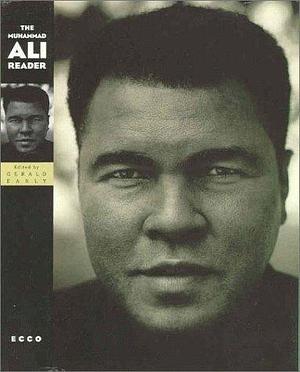 Muhammad Ali Reader by Gerald Early, Gerald Early