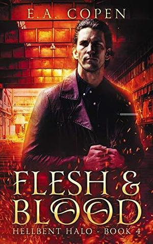 Flesh & Blood by E.A. Copen, E.A. Copen