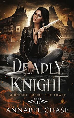 Deadly Knight by Annabel Chase