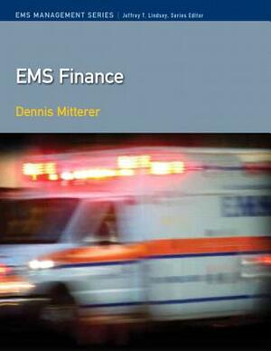EMS Finance by Jeffrey Lindsey, Dennis Mitterer