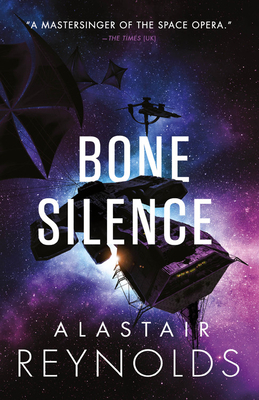 Bone Silence by Alastair Reynolds