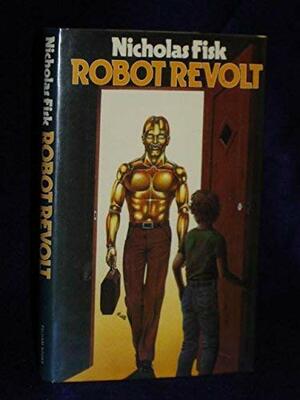 Robot Revolt by Nicholas Fisk