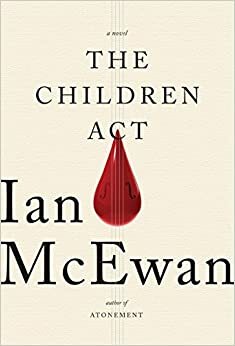 Законът за детето by Ian McEwan, Иън Макюън