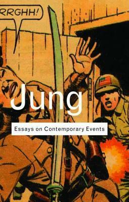 Essays on Contemporary Events, 1936-46 by C.G. Jung