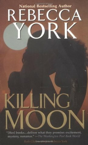 Killing Moon by Rebecca York
