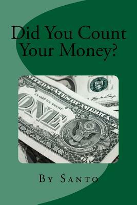 Did You Count Your Money? by Santo, Reesaa Pvt Ltd