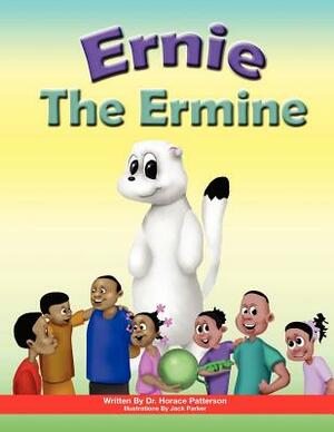 Ernie The Ermine by Horace Patterson