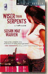 Wiser Than Serpents by Susan May Warren