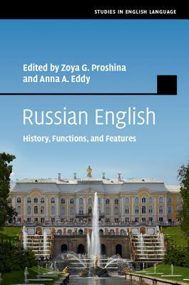 Russian English: History, Functions, and Features by 