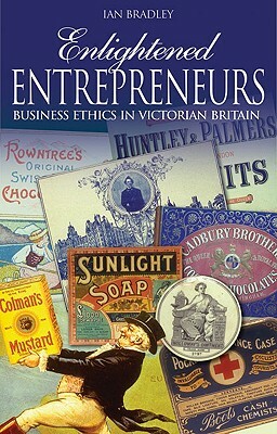 Enlightened Entrepreneurs by Ian Bradley