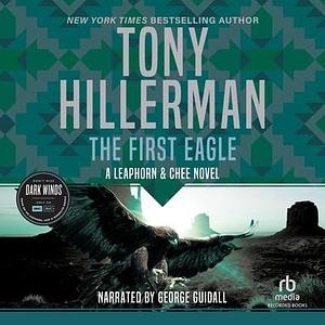 The First Eagle by Tony Hillerman