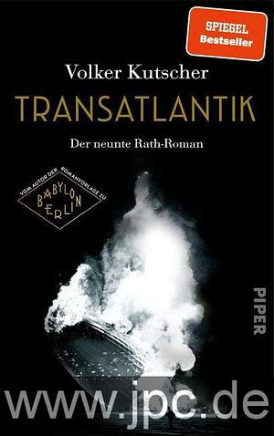 Transatlantik by Volker Kutscher